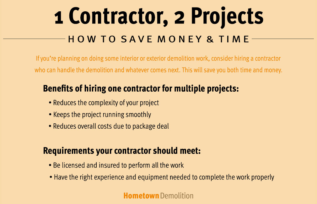benefits of hiring one contractor for two projects